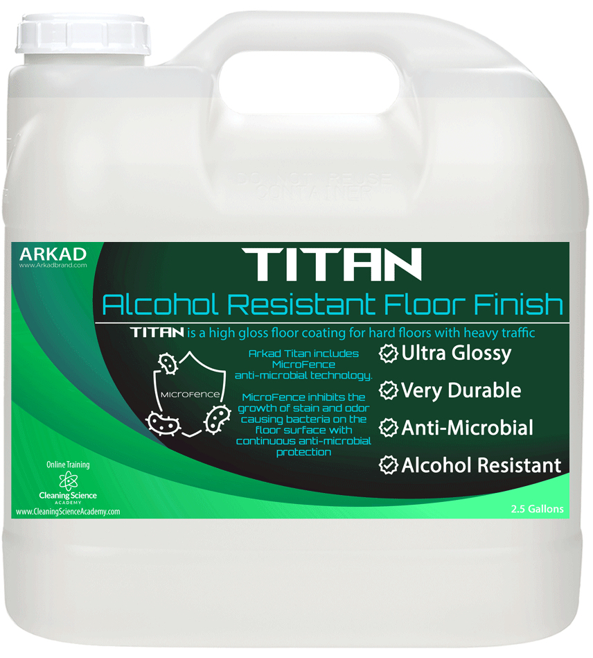 Arkad Titan Alcohol Resistant Floor Finish - 2.5 Gal. 2 / Cs
